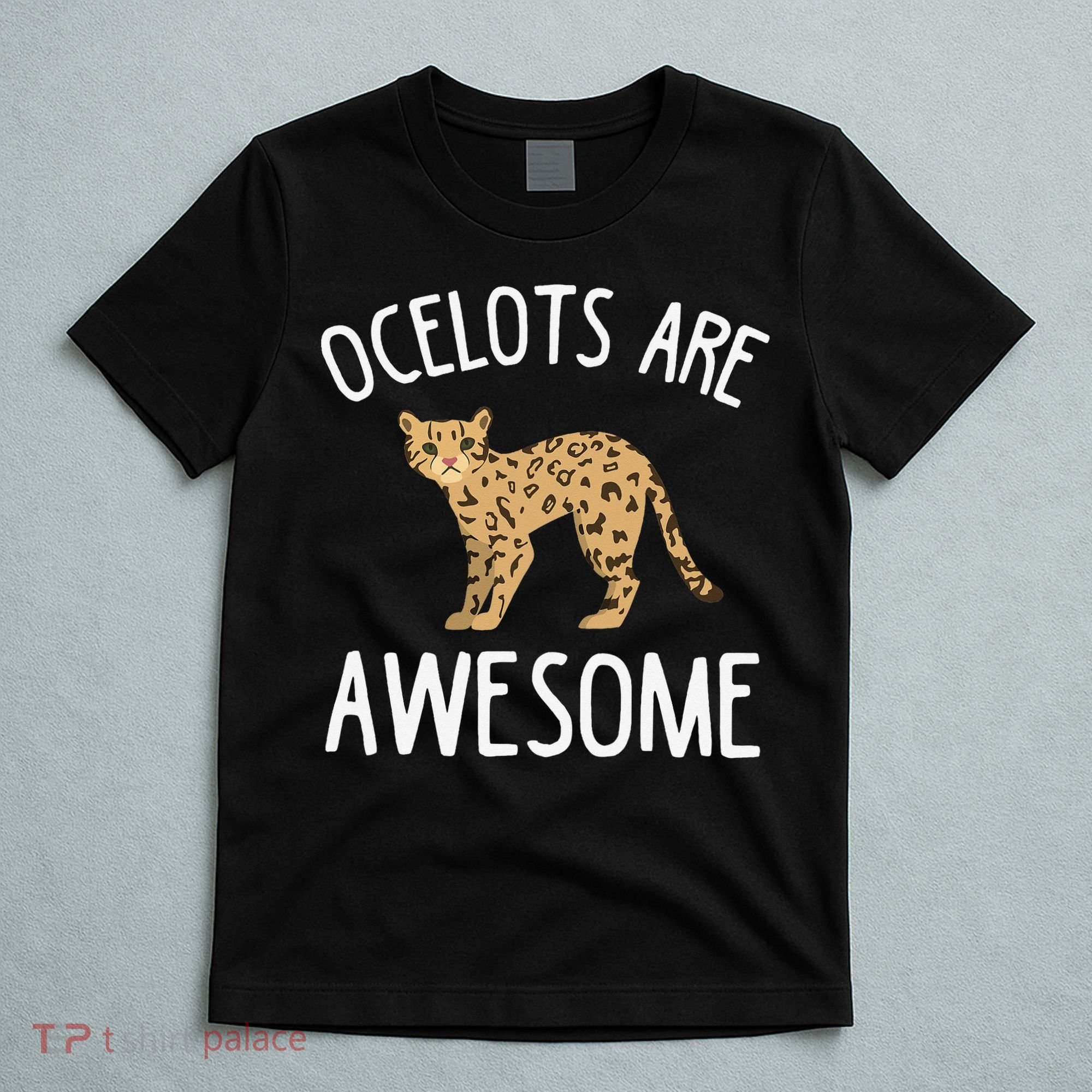 Ocelot Apparel Amazing Funny Ocelots Cat T-Shirt