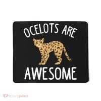 Ocelot Apparel Amazing Funny Ocelots Cat Mousepad thumb 0