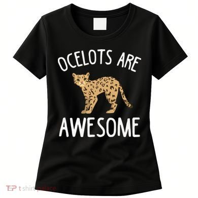 Ocelot Apparel Amazing Funny Ocelots Cat Women's T-Shirt
