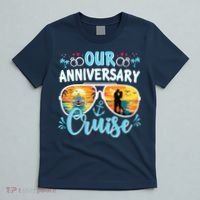Our Anniversary Cruise Husband Wife Couples Cruise Vacation T-Shirt thumb 5