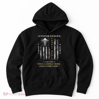 Once A Combat Medic Always A Combat Medic Hoodie