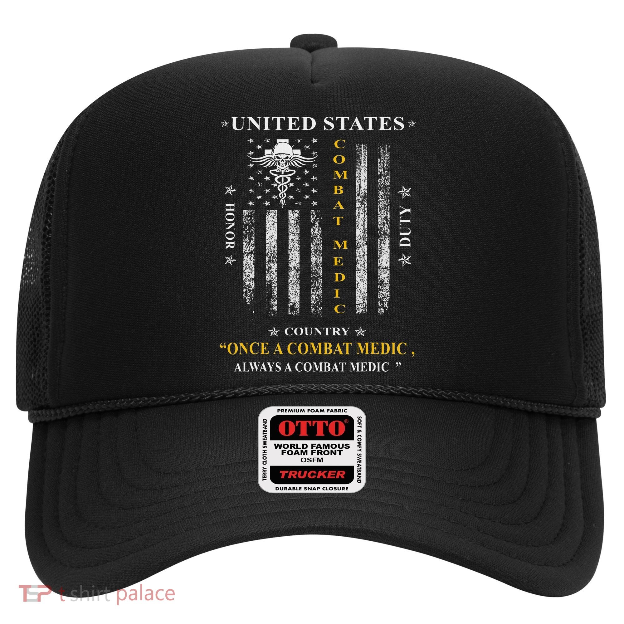Once A Combat Medic Always A Combat Medic Hat