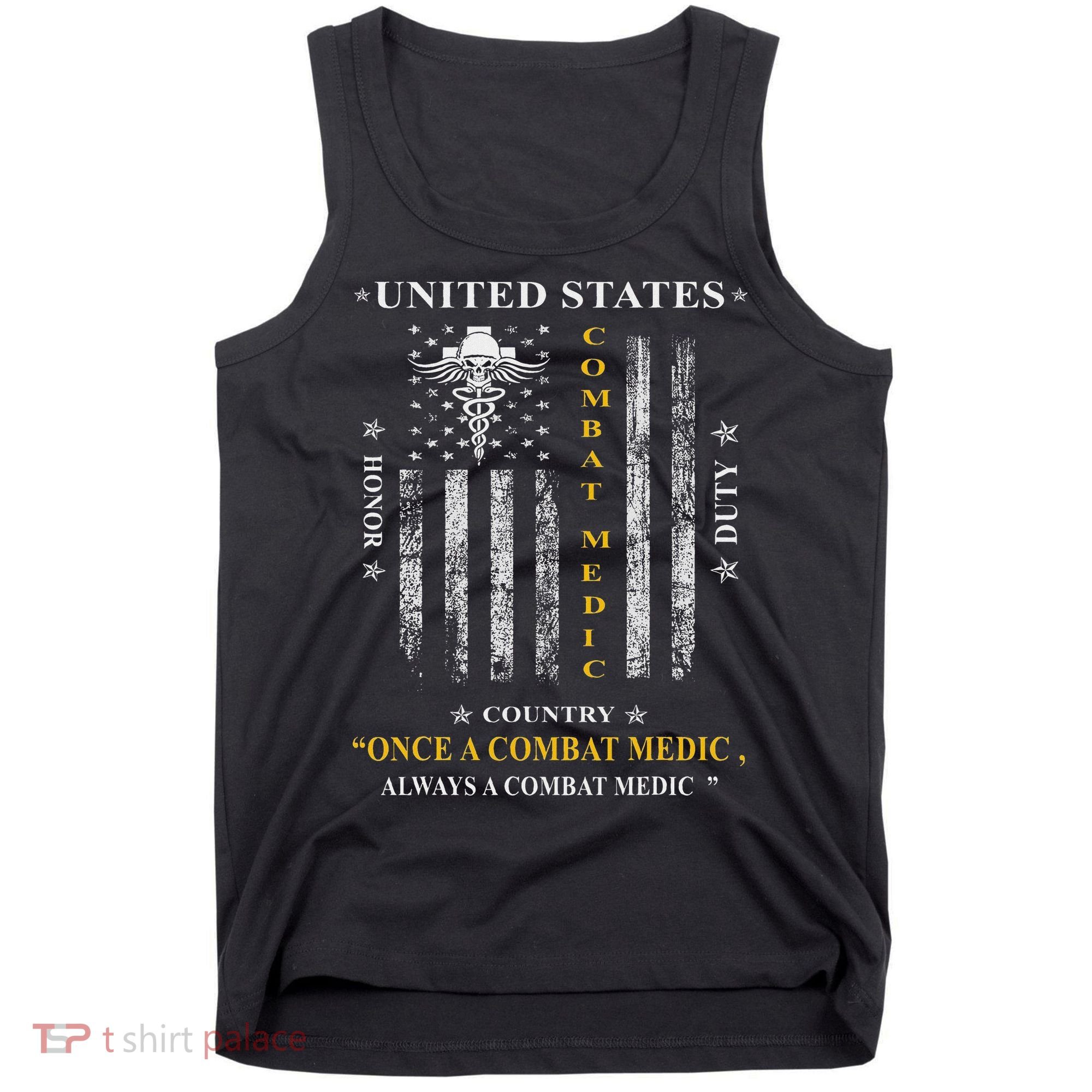 Once A Combat Medic Always A Combat Medic Tank Top