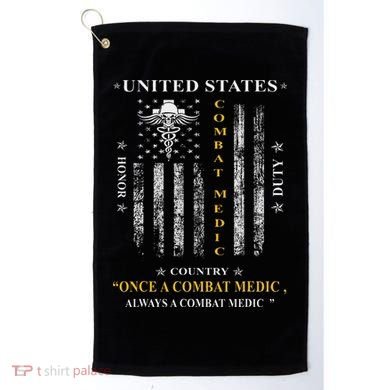 Once A Combat Medic Always A Combat Medic Golf Towel