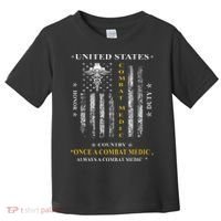 Once A Combat Medic Always A Combat Medic Toddler T-Shirt thumb 0