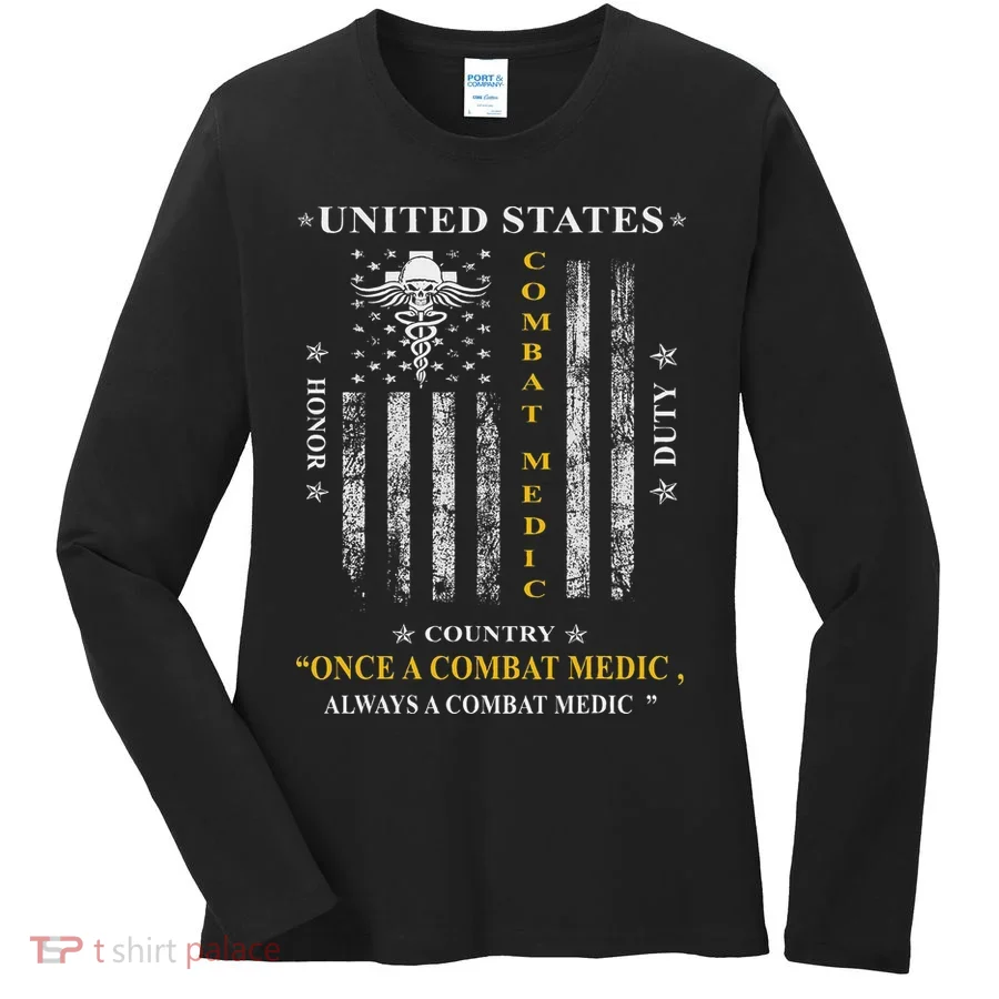 Once A Combat Medic Always A Combat Medic Women's Long Sleeve Shirt
