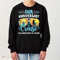 Our Anniversary Cruise Celebrating 36 Year Couples Trip Women's Sweatshirt thumb 0
