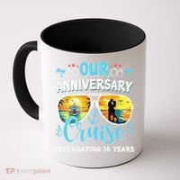 Our Anniversary Cruise Celebrating 36 Year Couples Trip Coffee Mug thumb 0