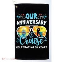 Our Anniversary Cruise Celebrating 36 Year Couples Trip Golf Towel thumb 0