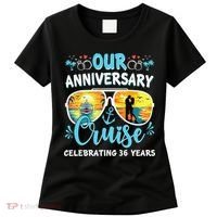 Our Anniversary Cruise Celebrating 36 Year Couples Trip Women's T-Shirt thumb 0