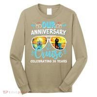 Our Anniversary Cruise Celebrating 36 Year Couples Trip Long Sleeve Shirt thumb 0