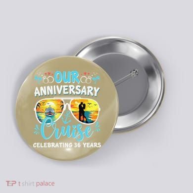 Our Anniversary Cruise Celebrating 36 Year Couples Trip Button