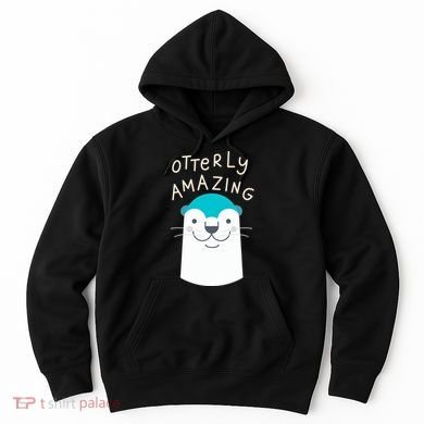 Otterly Amazing Cute Funny Hoodie