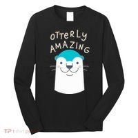 Otterly Amazing Cute Funny Long Sleeve Shirt thumb 0