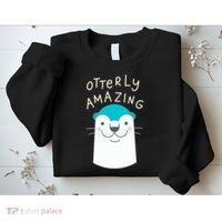 Otterly Amazing Cute Funny Sweatshirt thumb 2
