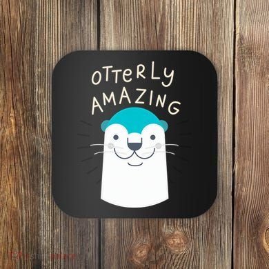 Otterly Amazing Cute Funny Coaster