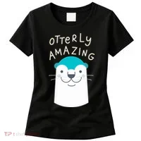 Otterly Amazing Cute Funny Women's T-Shirt thumb 0