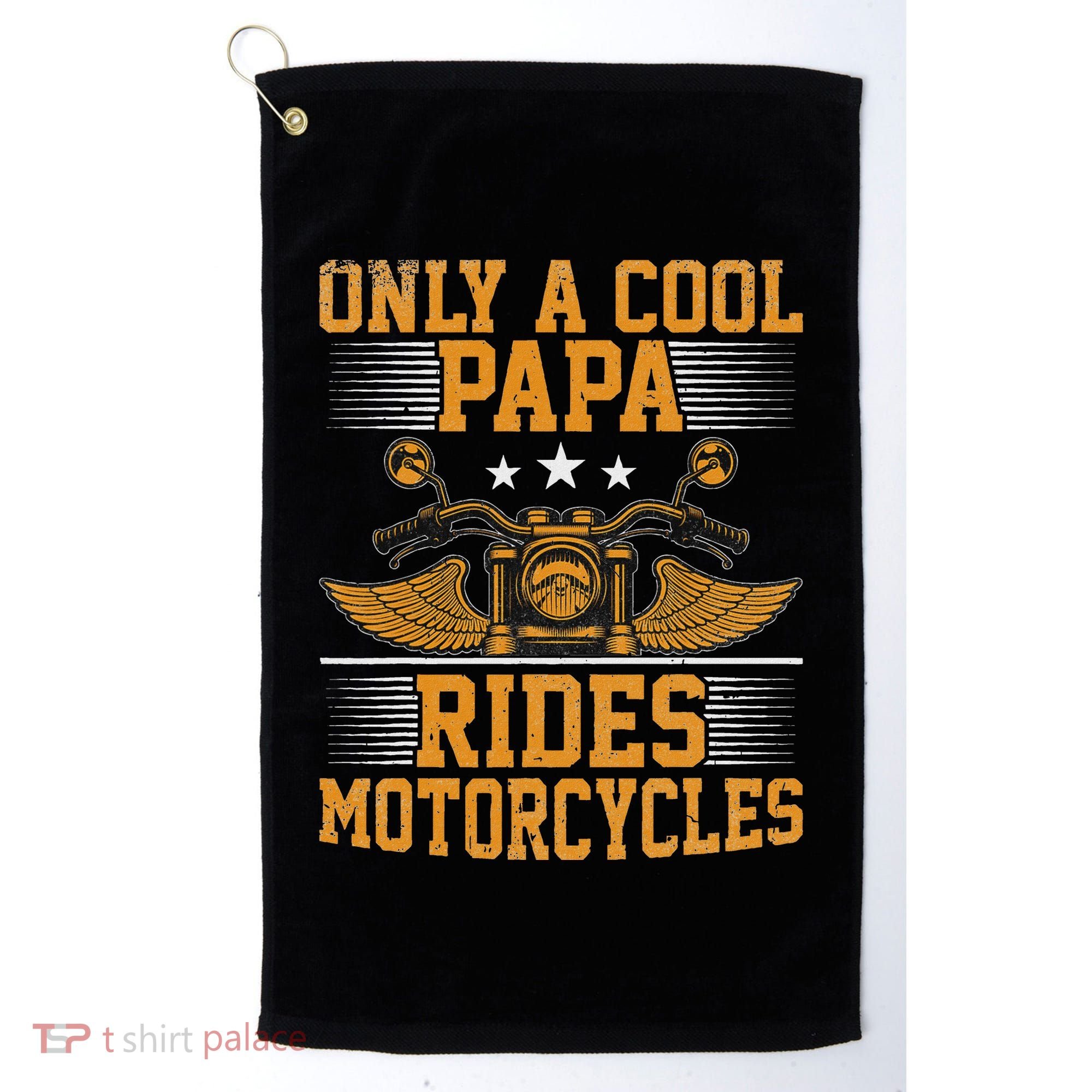 Only A Cool Papa Rides Motorcycles Motorcycles Rider Golf Towel