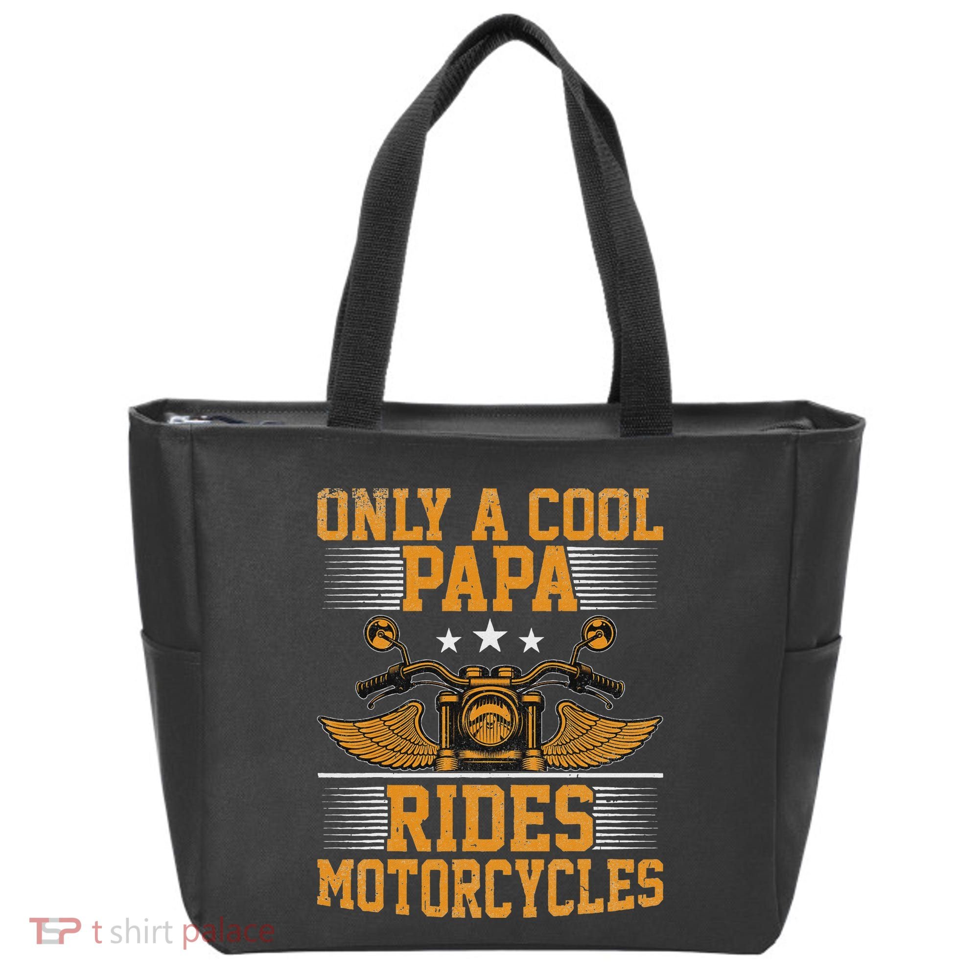 Only A Cool Papa Rides Motorcycles Motorcycles Rider Tote Bag