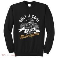 Only A Cool Papa Rides Motorcycles Sweatshirt thumb 0