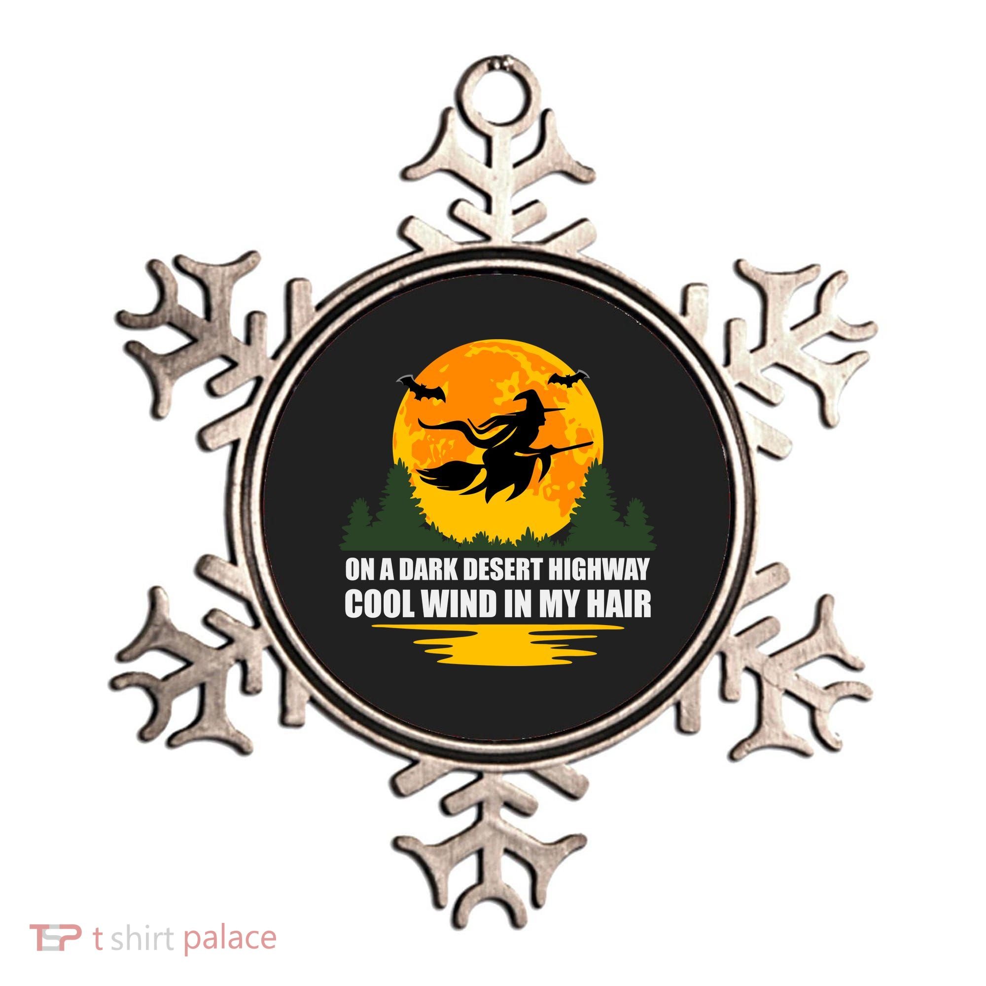 On A Dark Desert Highway Cool Wind In My Hair Halloween Quote Ornament