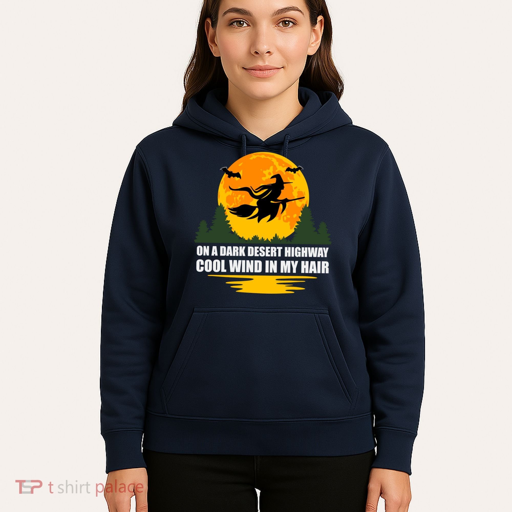 On A Dark Desert Highway Cool Wind In My Hair Halloween Quote Hoodie