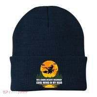 On A Dark Desert Highway Cool Wind In My Hair Halloween Quote Beanie thumb 0