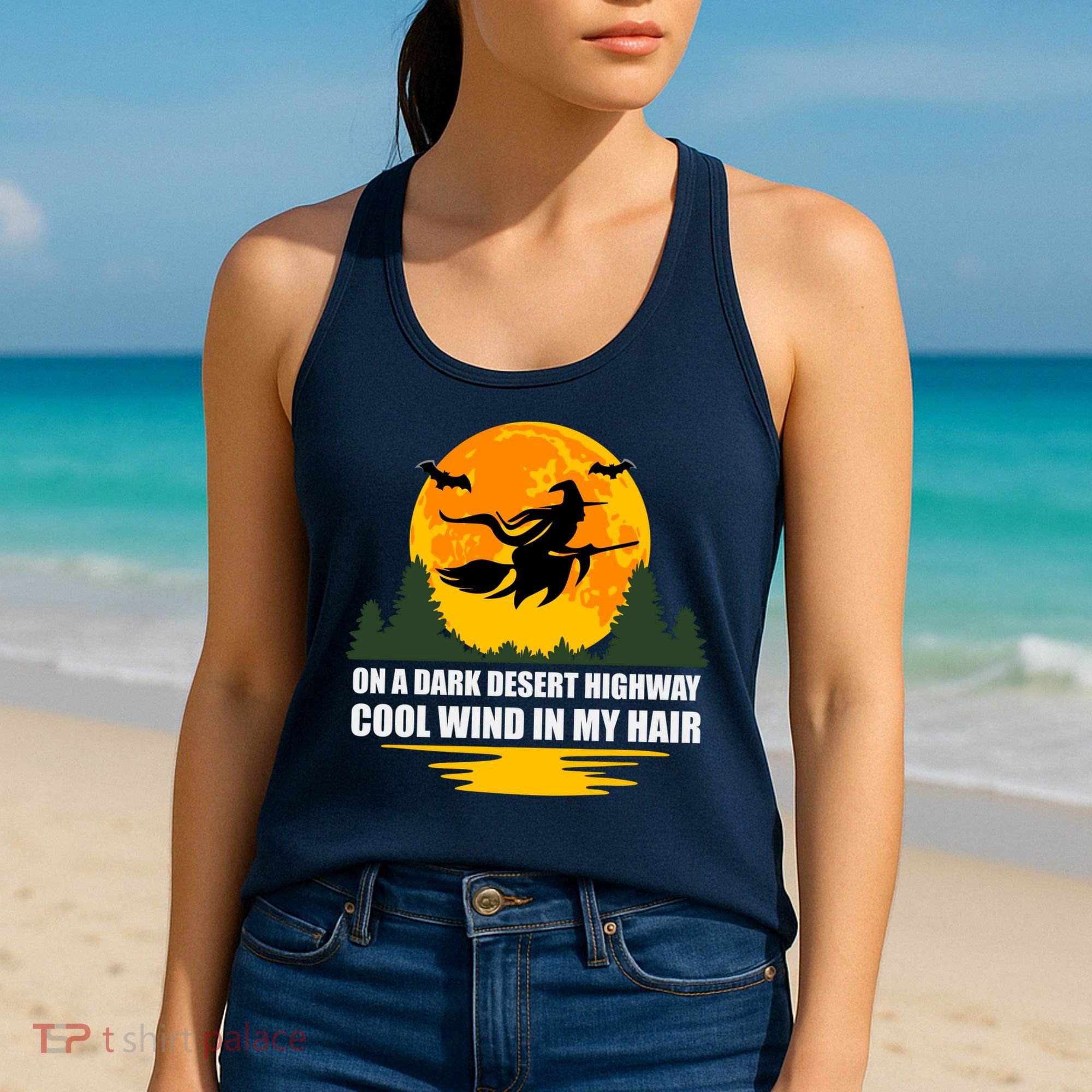 On A Dark Desert Highway Cool Wind In My Hair Halloween Quote Women's Tank Top