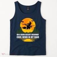 On A Dark Desert Highway Cool Wind In My Hair Halloween Quote Tank Top thumb 2