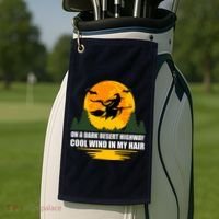 On A Dark Desert Highway Cool Wind In My Hair Halloween Quote Golf Towel thumb 2