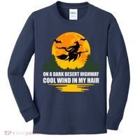 On A Dark Desert Highway Cool Wind In My Hair Halloween Quote Kids Long Sleeve Shirt thumb 0