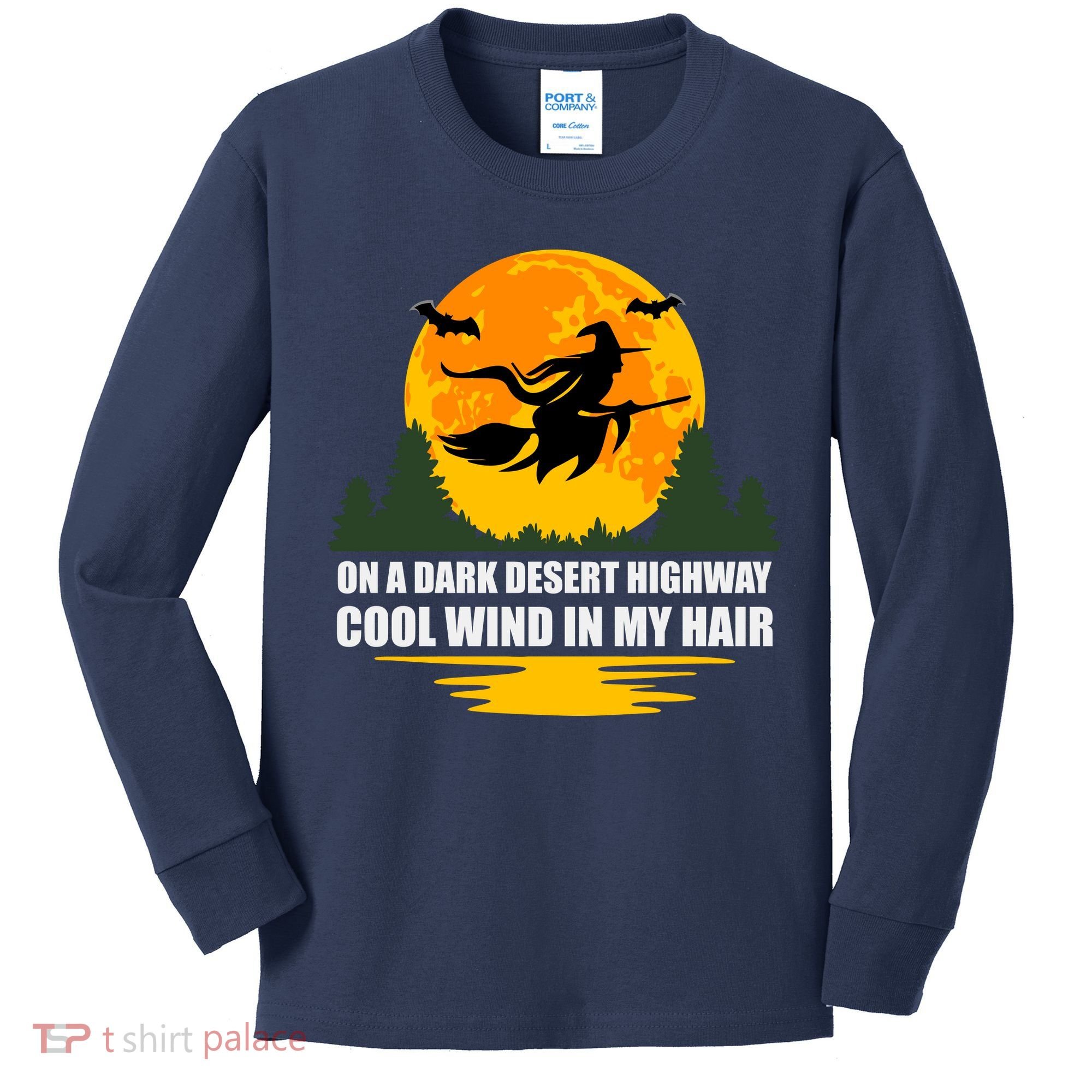 On A Dark Desert Highway Cool Wind In My Hair Halloween Quote Kids Long Sleeve Shirt