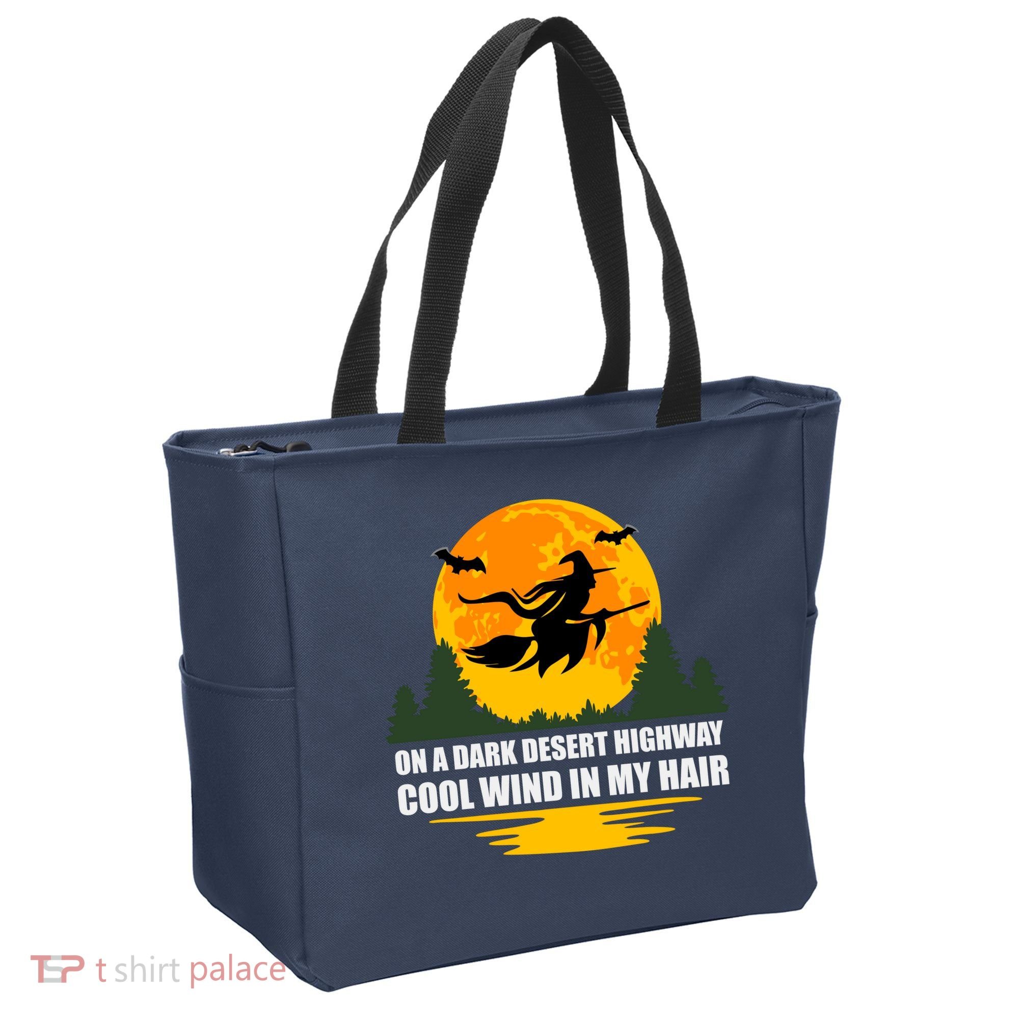 On A Dark Desert Highway Cool Wind In My Hair Halloween Quote Tote Bag