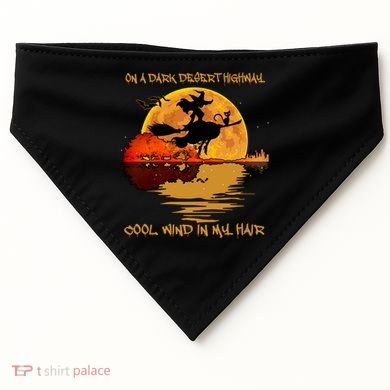 On A Dark Desert Highway Cool Wind In My Hair Witch USA-Made Doggie Bandana