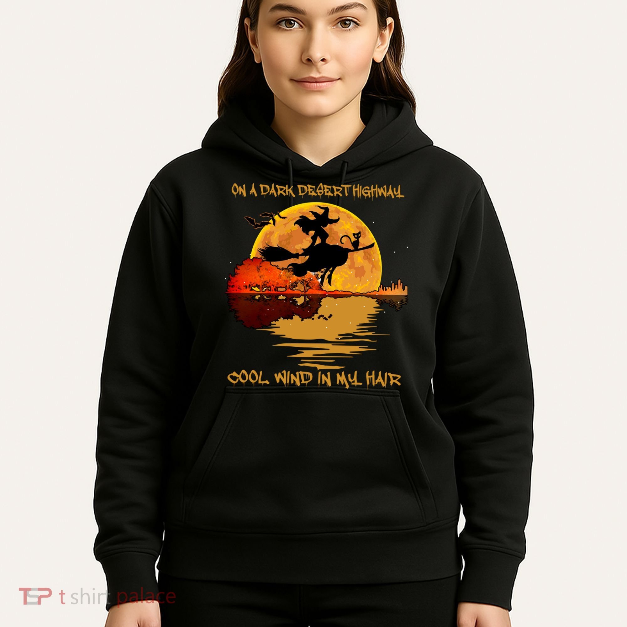 On A Dark Desert Highway Cool Wind In My Hair Witch Hoodie