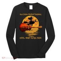 On A Dark Desert Highway Cool Wind In My Hair Witch Long Sleeve Shirt thumb 0