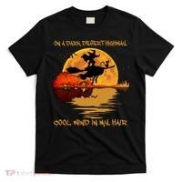 On A Dark Desert Highway Cool Wind In My Hair Witch T-Shirt thumb 0