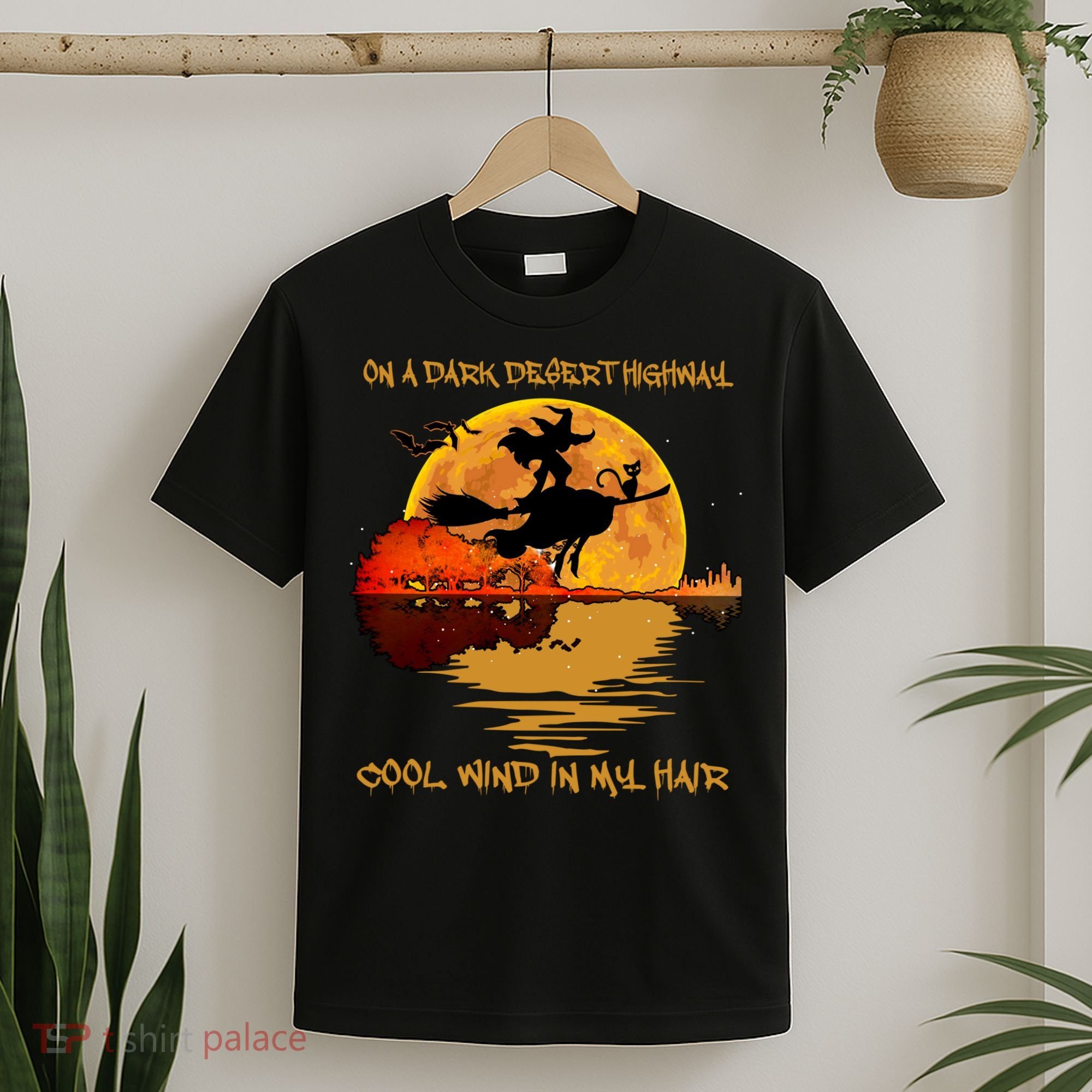 On A Dark Desert Highway Cool Wind In My Hair Witch T-Shirt