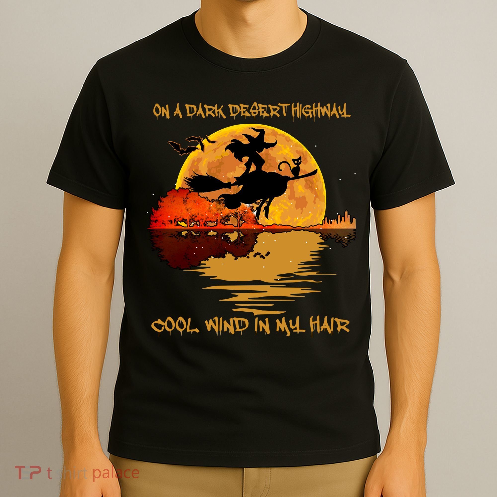 On A Dark Desert Highway Cool Wind In My Hair Witch T-Shirt