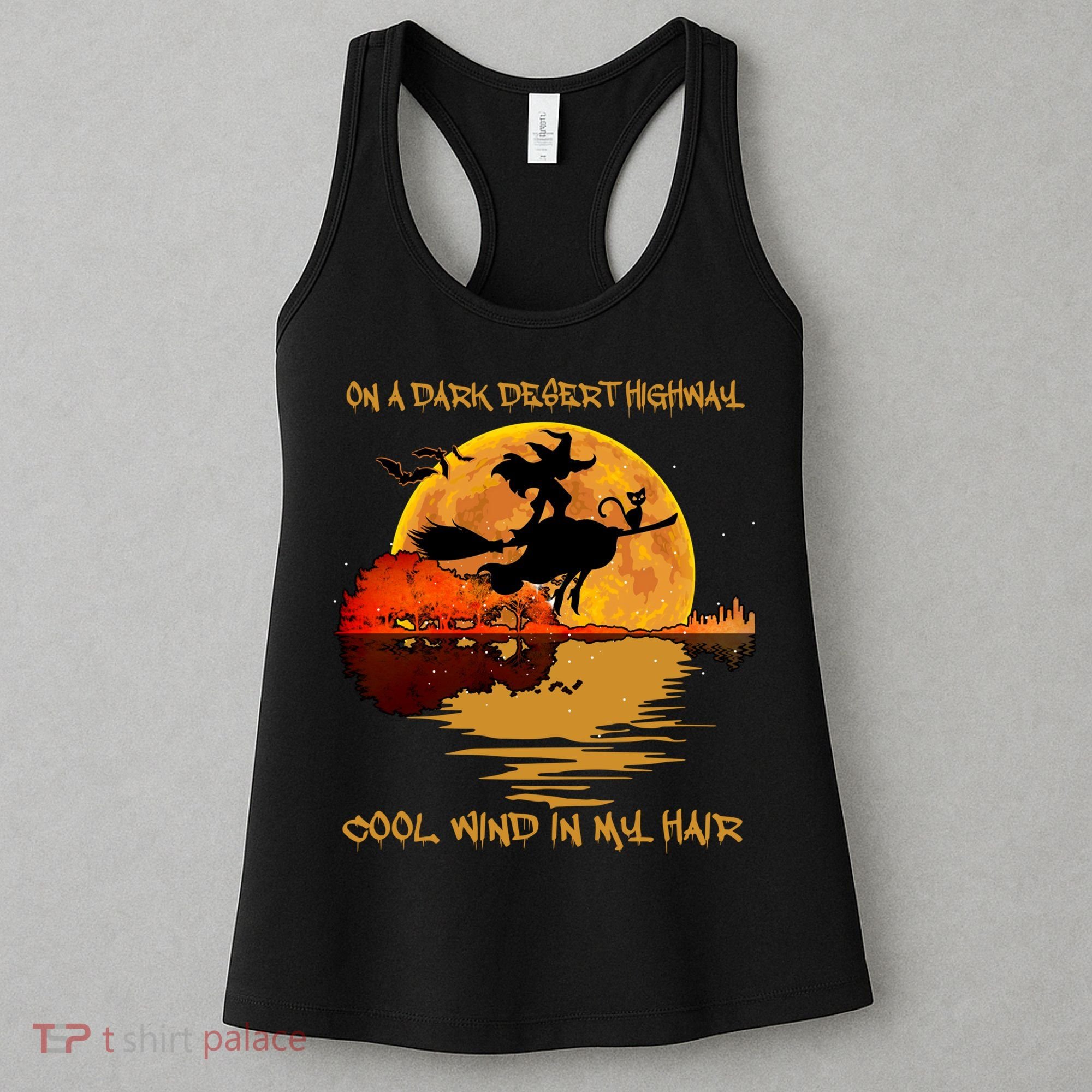 On A Dark Desert Highway Cool Wind In My Hair Witch Women's Tank Top