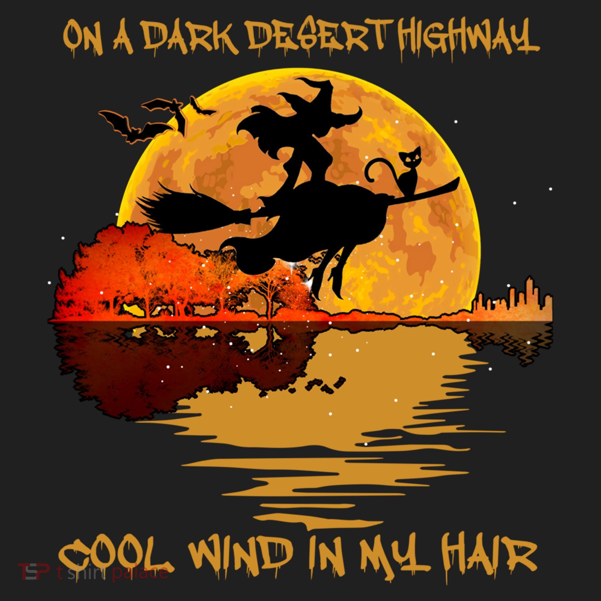 On A Dark Desert Highway Cool Wind In My Hair Witch Hat
