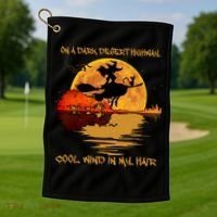 On A Dark Desert Highway Cool Wind In My Hair Witch Golf Towel thumb 1