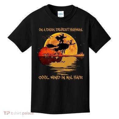On A Dark Desert Highway Cool Wind In My Hair Witch Kids T-Shirt