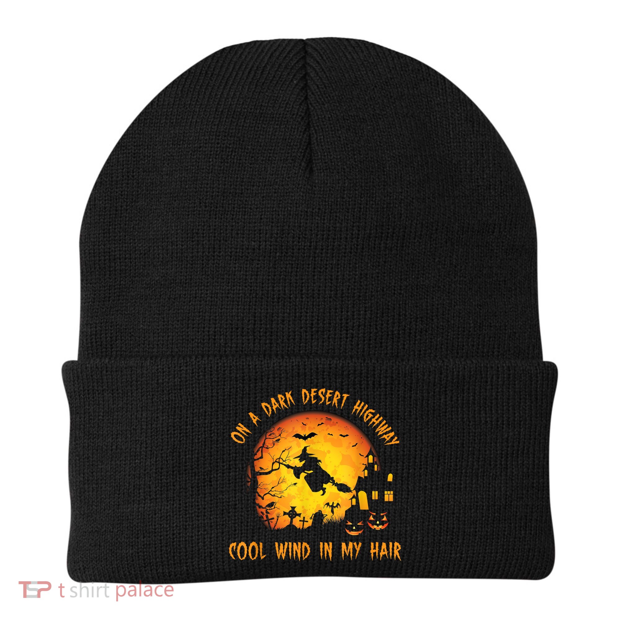 On A Dark Desert HighwayCool Wind In My Hair Witch Beanie