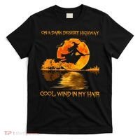 On A Dark Desert Highway Witch T-Shirt thumb 0