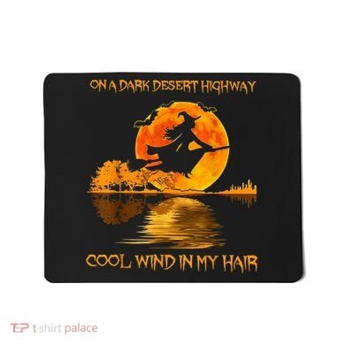 On A Dark Desert Highway Witch Mousepad