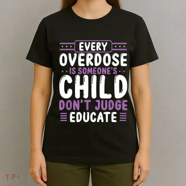 Overdose Awareness Dont Judge Educate Purple Ribbon T-Shirt