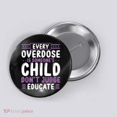 Overdose Awareness Dont Judge Educate Purple Ribbon Button