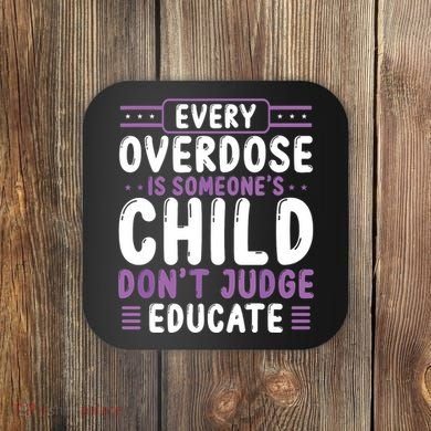 Overdose Awareness Dont Judge Educate Purple Ribbon Coaster