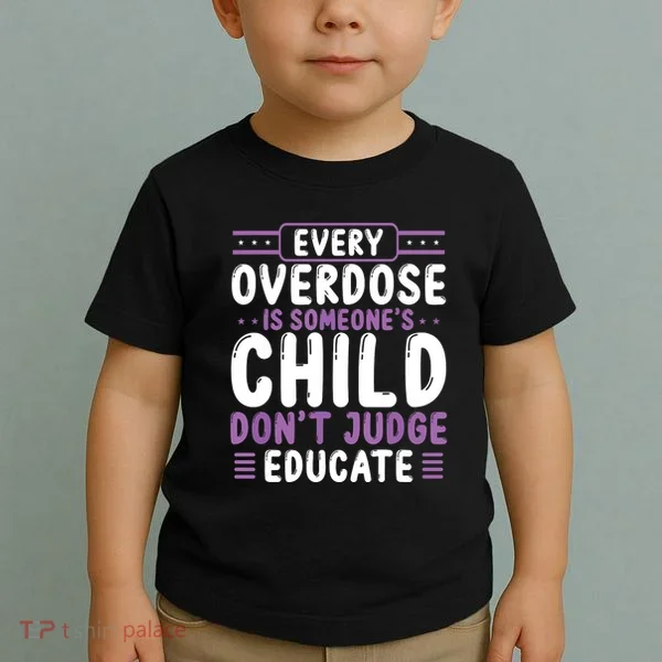 Overdose Awareness Dont Judge Educate Purple Ribbon Toddler T-Shirt